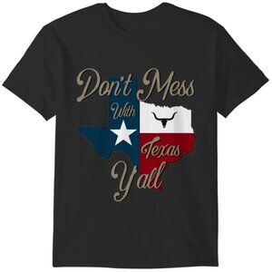 Dont Mess With Texas Graphic T-Shirt Lone Star Pride Funny State Tee 91